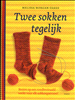 Twee sokken tegelijk 
